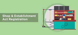 Shop &amp; Establishment Registrations